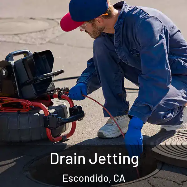  Drain Jetting Escondido, CA