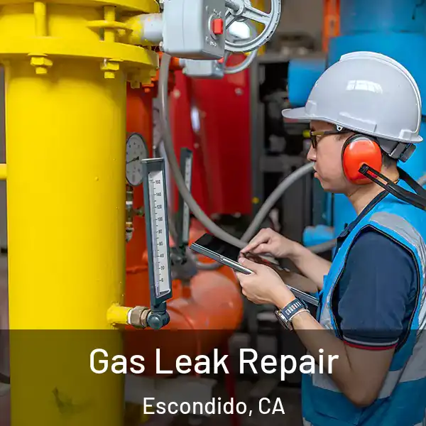  Gas Leak Repair Escondido, CA