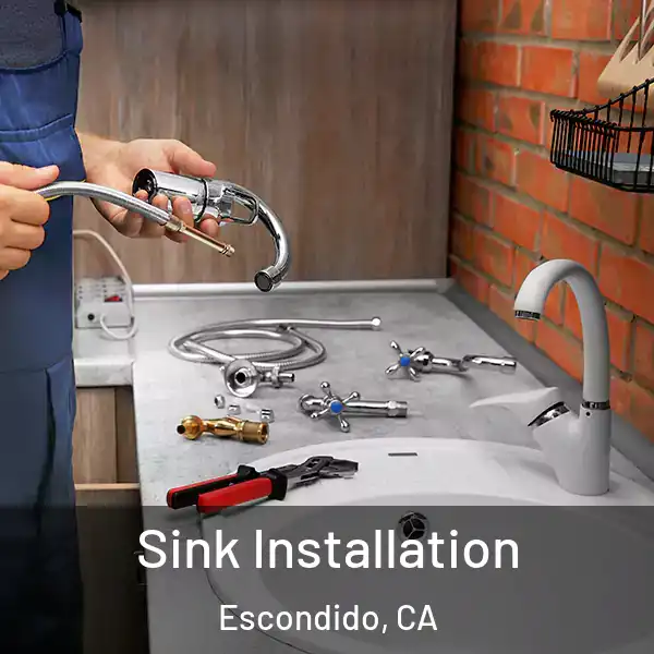  Sink Installation Escondido, CA