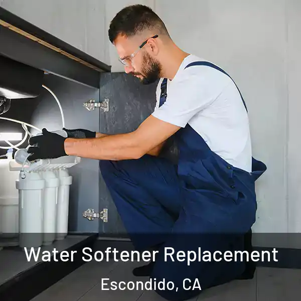  Water Softener Replacement Escondido, CA